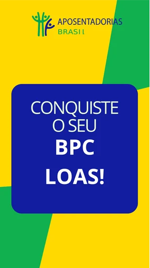 CONQUISTE O SEU BPC LOAS