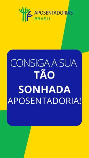 CONSIGA A SUA TAO SONHADA APOSENTADORIA