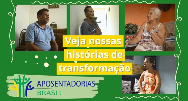 Aposentadorias Brasil tem histórias de sucesso