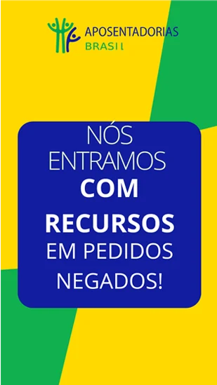 NOS ENTRAMOS COM RECURSOS EM PEDIDOS NEGADOS