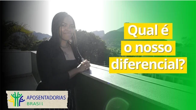 Qual é o nosso diferencial no Aposentadorias Brasil?